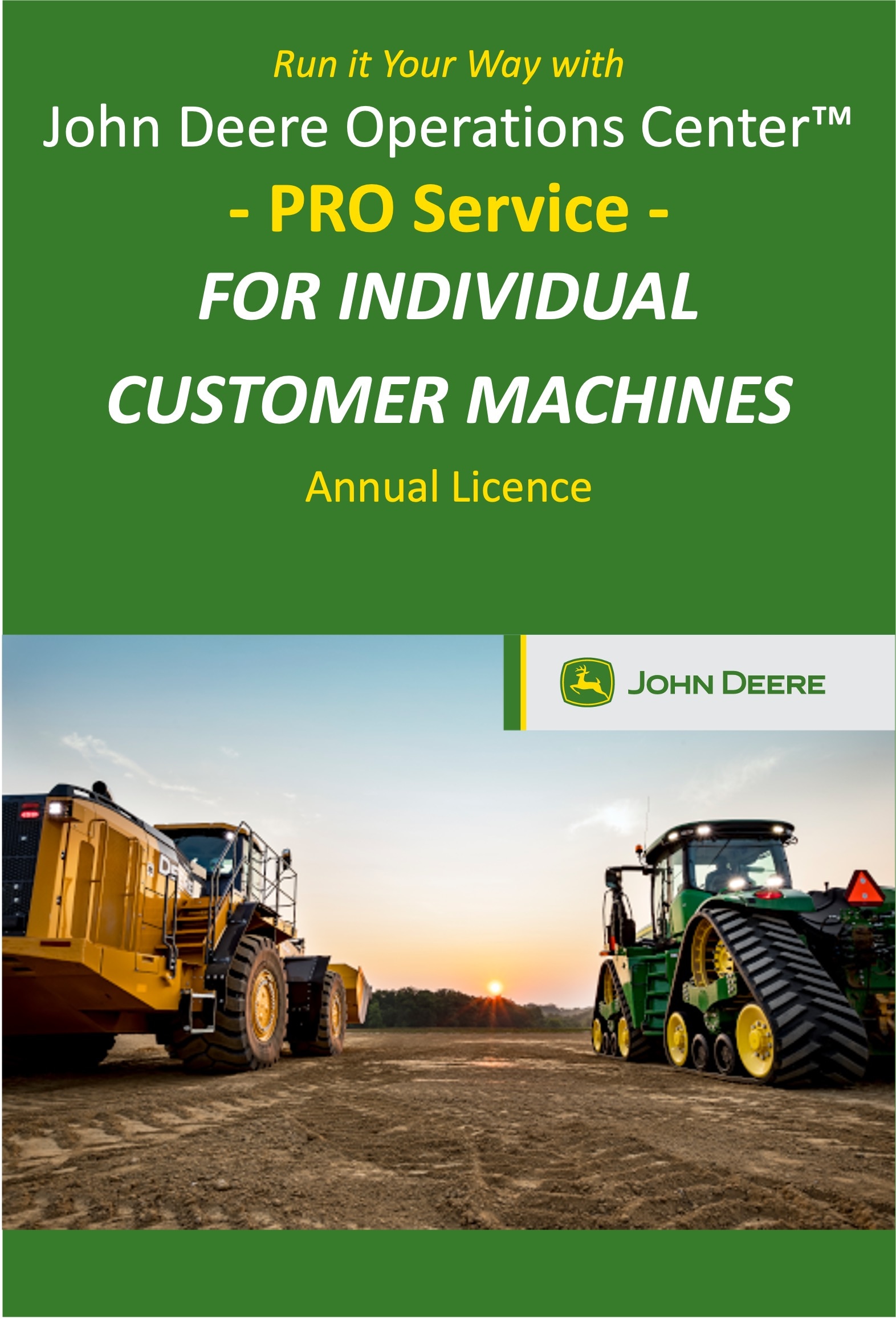 Run it Your Way with John Deere Operations Center Pro Service for individual customer machines annual licence